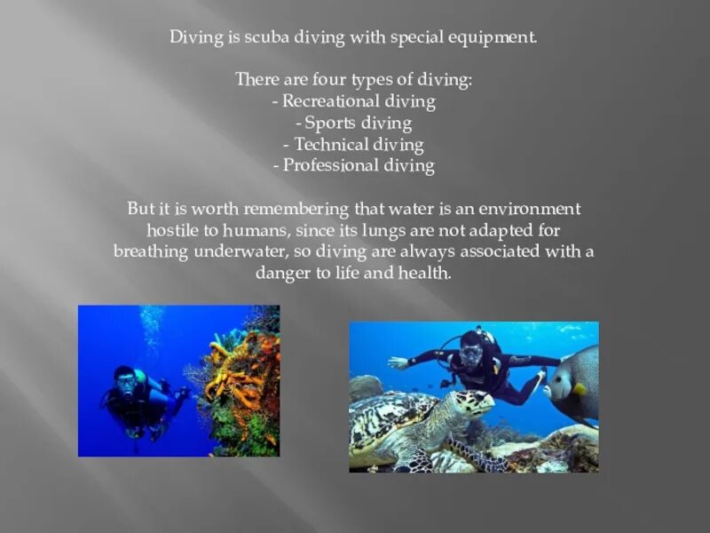 Types of Diving. Extreme Sport is a Sport that is usually associated with a Danger to Life.. Recreational and Diving courses and sites. Oleg is Dive not перевод.