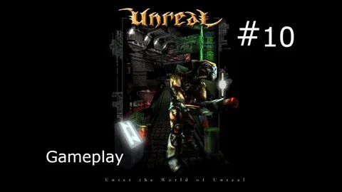 Unreal unearth