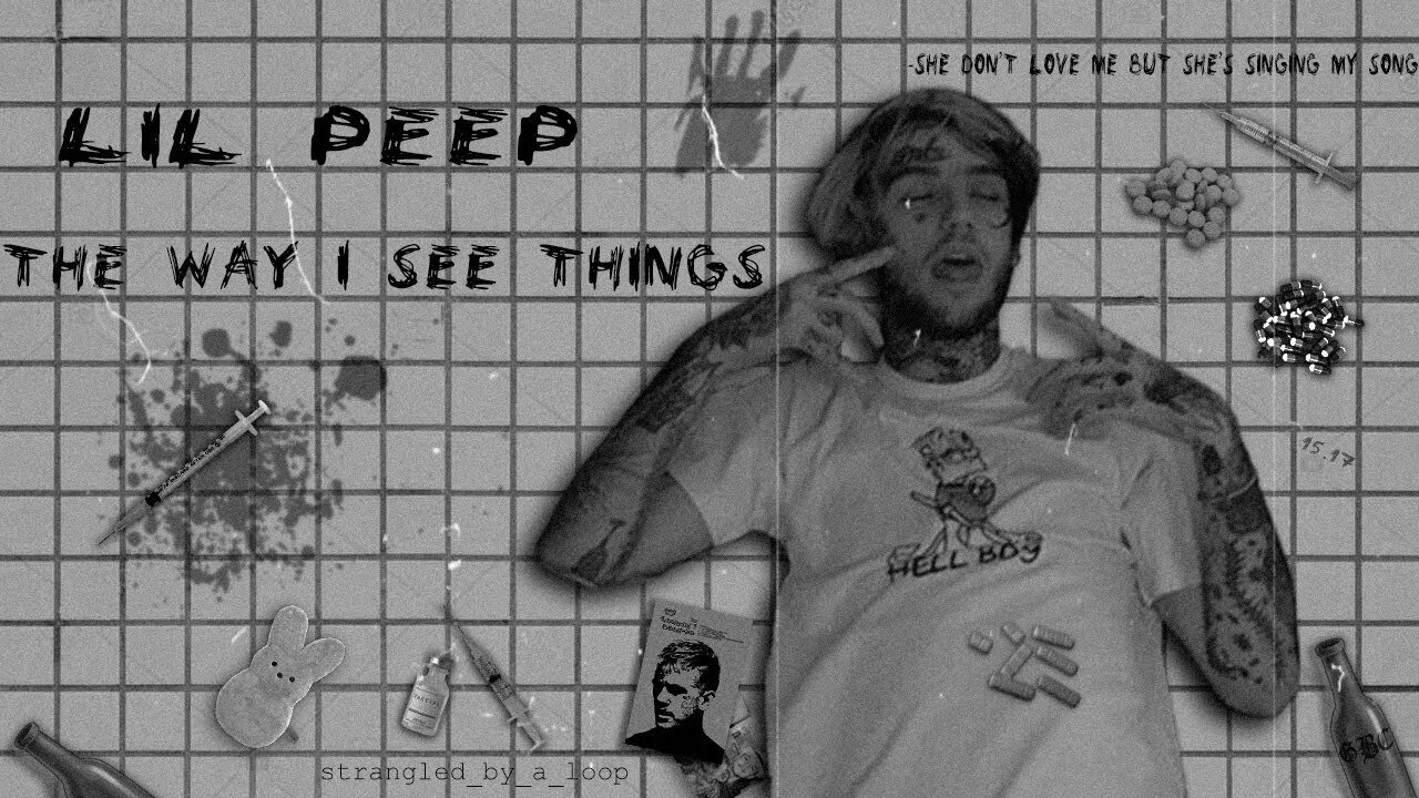 The way i see things. Песня the way i see things. Грустные песни lil peep. Lil peep - the way i see things (extended+lyrics). The way i see things lil peep обложка.