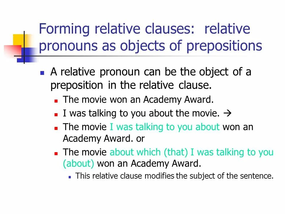 Relative Clauses. Relative pronouns and Clauses. Prepositions in relative Clauses. Defining relative Clauses prepositions. Object clause