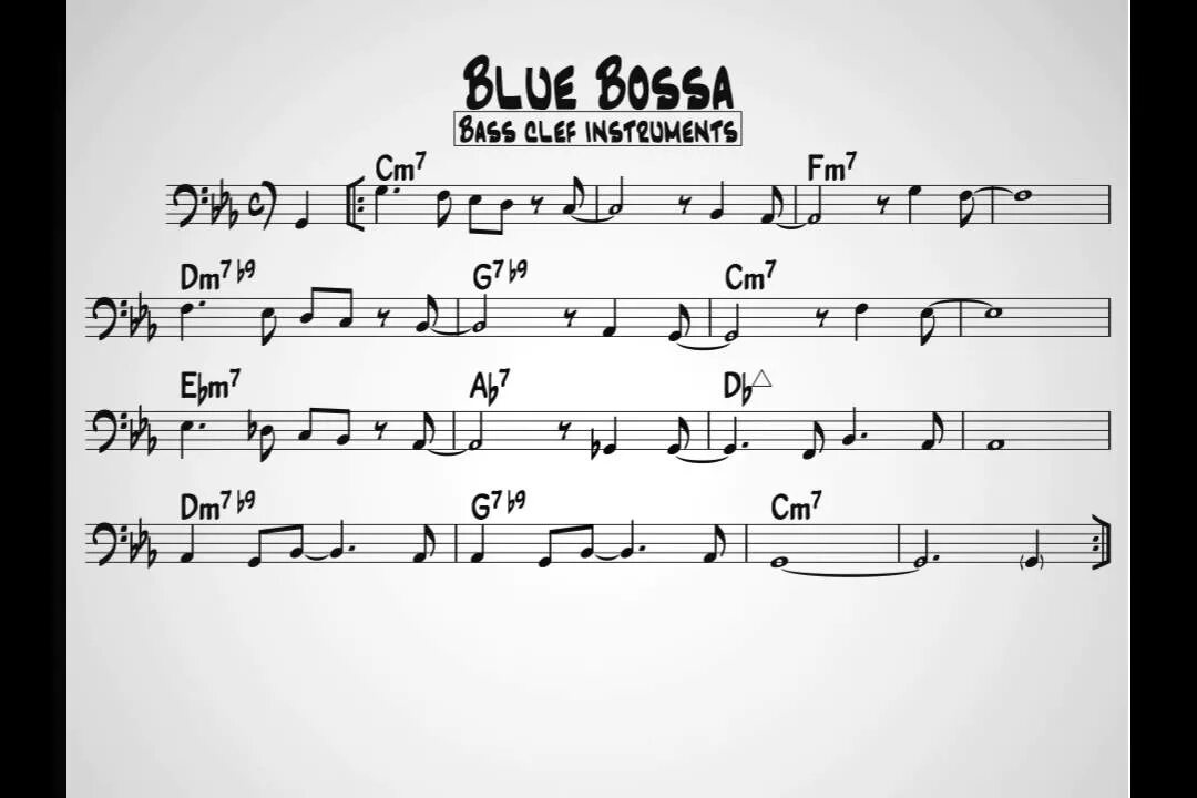 Басс ноты. Blue Bossa Notes. Blue Bossa Bass Ноты. Джазовые стандарты. Blue Bossa Jazz Standard.