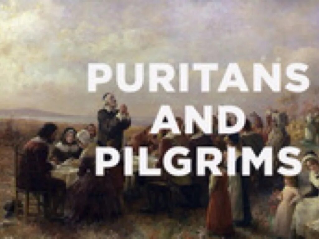 Many years ago two. Pilgrims and Puritans. The story of Pilgrims. Puritans New England. Pilgrim or Puritan.