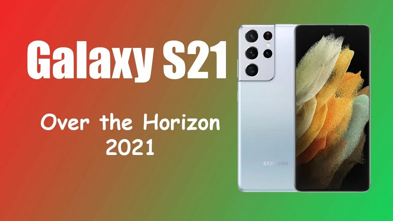 Samsung s21 ringtone. Самсунг а 51 ультра. Samsung s51 Ultra. Over the Horizon 2021. Over the Horizon Samsung 2022.