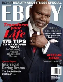 Bishop T.D. Jakes Lands on Cover of Ebony - D Magazine.