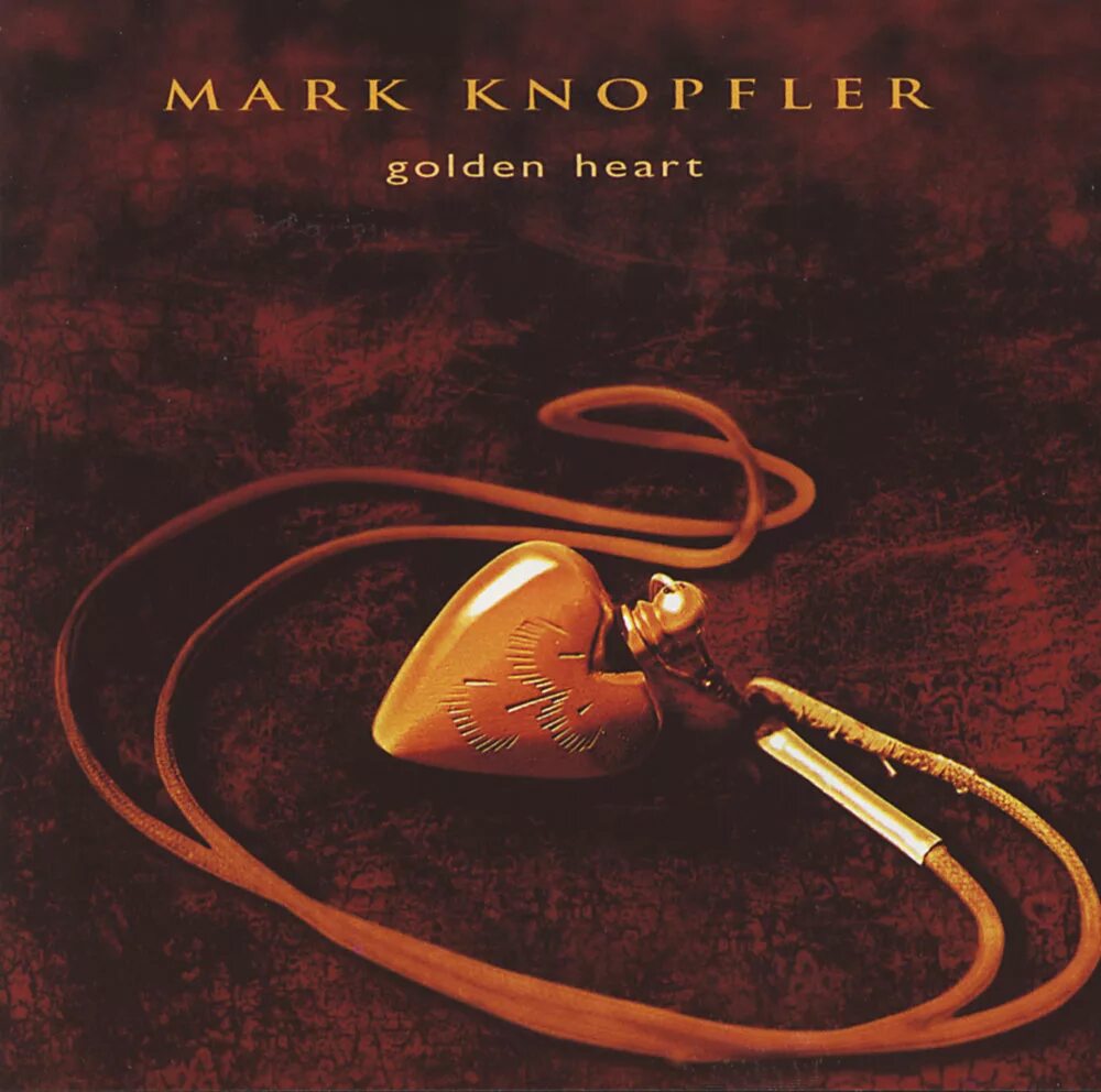 Mark Knopfler Golden Heart 1996. Обложки Mark Knopfler Golden Heart (1996). Mark Knopfler Golden Heart обложка. Альбом песен голден