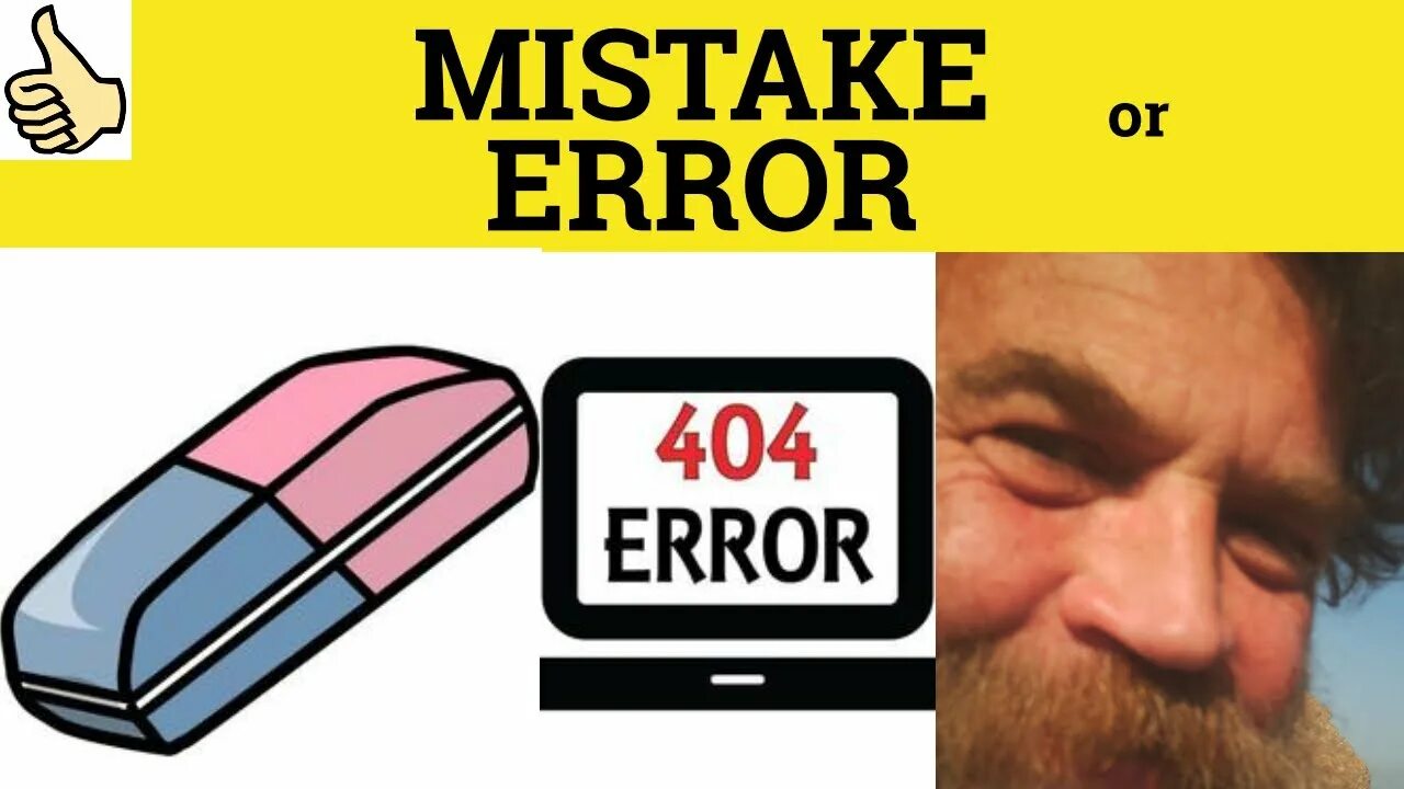 Mistake Error. Отличия Error и mistake. Эррор мистейк. Ошибка mistake