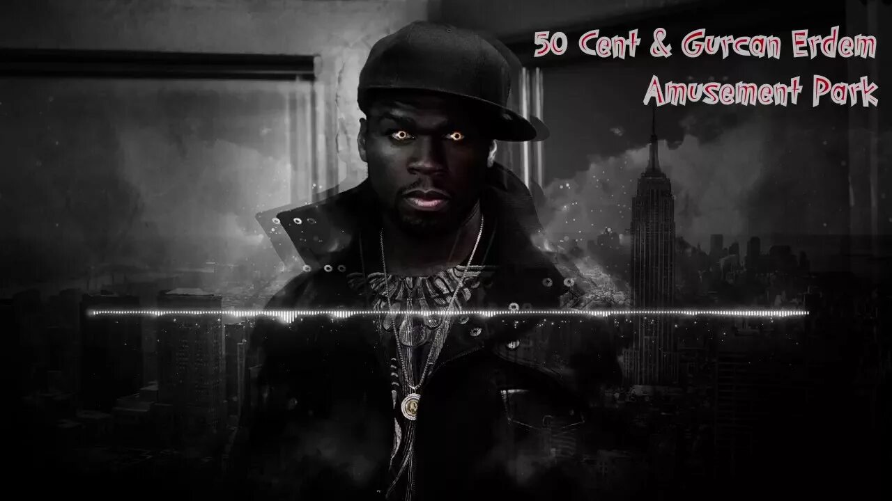 50 Cent Gurcan Erdem Amusement Park. 50 Cent ft Gurcan Erdem. 50cent ft. Gurcan Erdem- Amusement Park. Amusement Park Remix 50 Cent ft. Gurcan Erdem. 50 сент модерн токинг