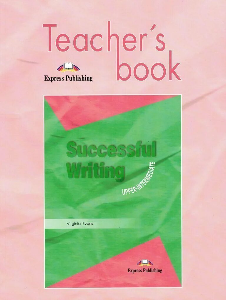 Successful writing. Virginia Evans successful writing. Successful writing Intermediate. Successful writing Upper-Intermediate Express Publishing. Successful writing Virginia Evans pdf.