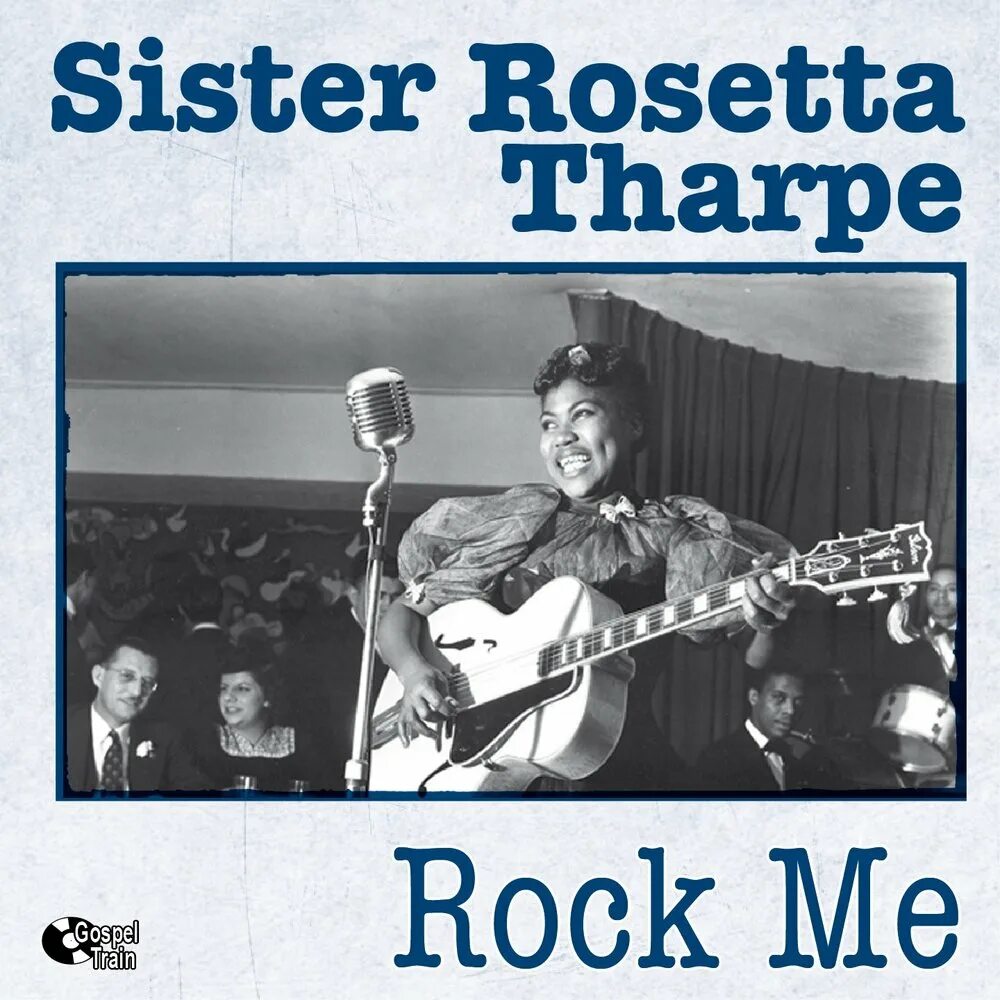 Sister Rosetta Tharpe. Систер Розетта гитаристка. Sister Rosetta Tharpe пластинка. Rosetta (Music Band).