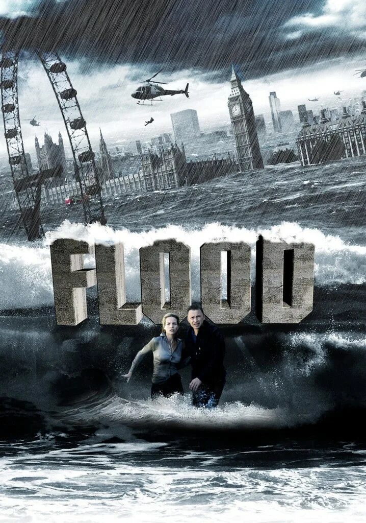 2007 стихия. Flood 2007 фильм. наводнение сериал 2007. фильм катастрофа наводнение 2007. потоп 2004 фильм.