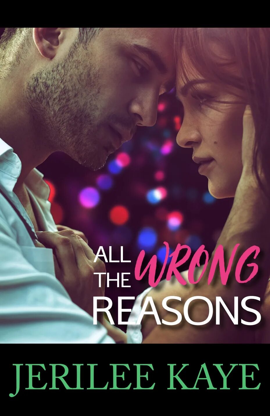 She can be wrong. Джерили кей книги. all the wrong places jerilee kaye.