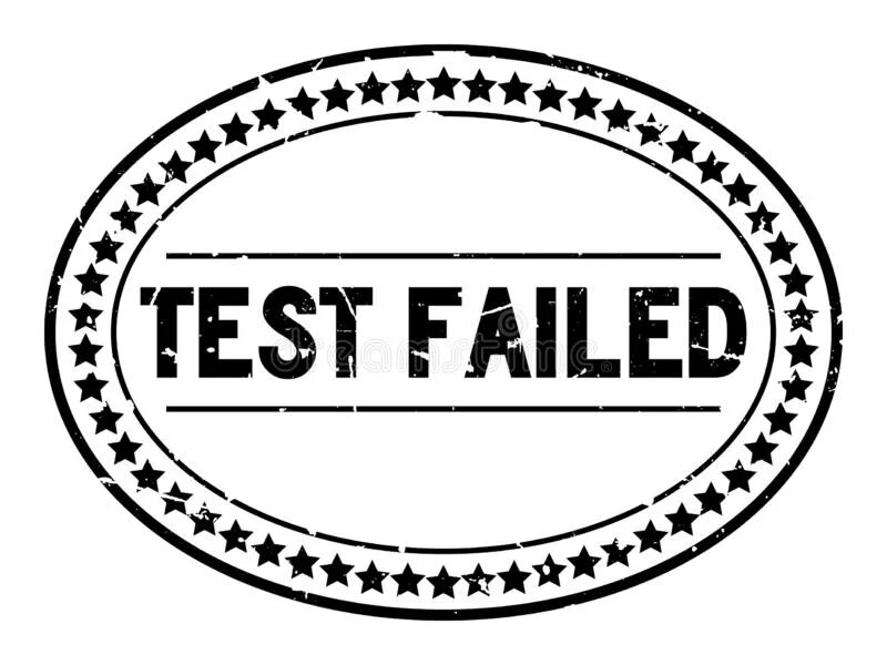 Test failed. Test штамп. failed test. тестирование чб. штамп test passed.