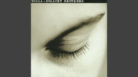 Scala kolacny brothers