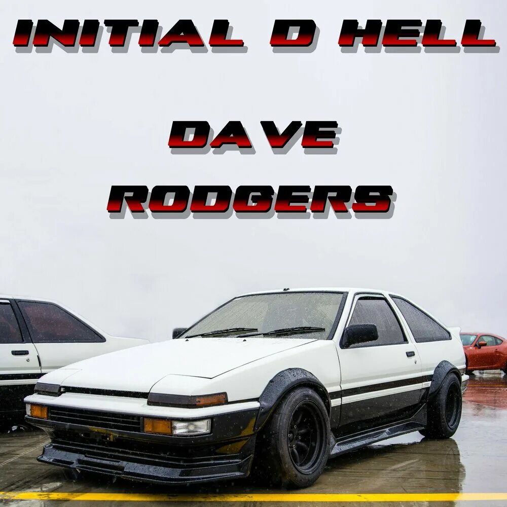 Dave Rodgers – initial d Hell. Dave Rodgers Gas. Dave Rodgers Gas Gas Gas.