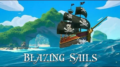 Blazing sails