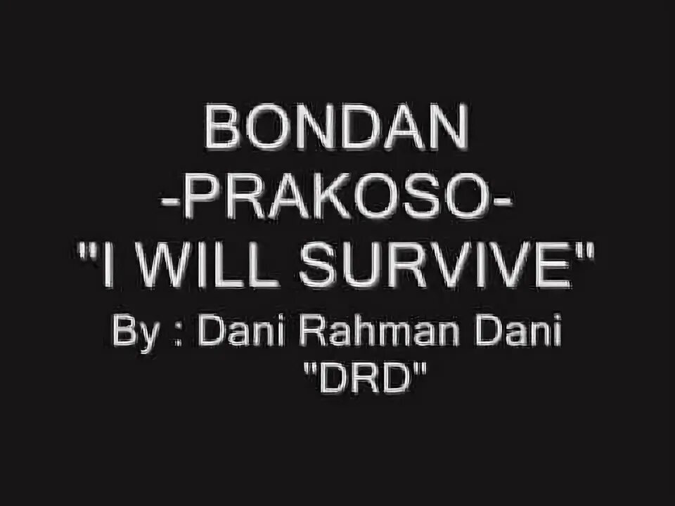I will survive until the end. I will survive текст.