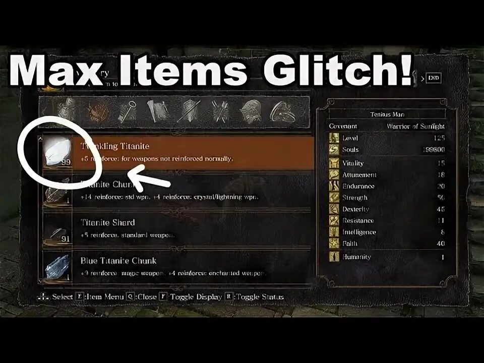 Max items. Ds1 how much Titanite you need.