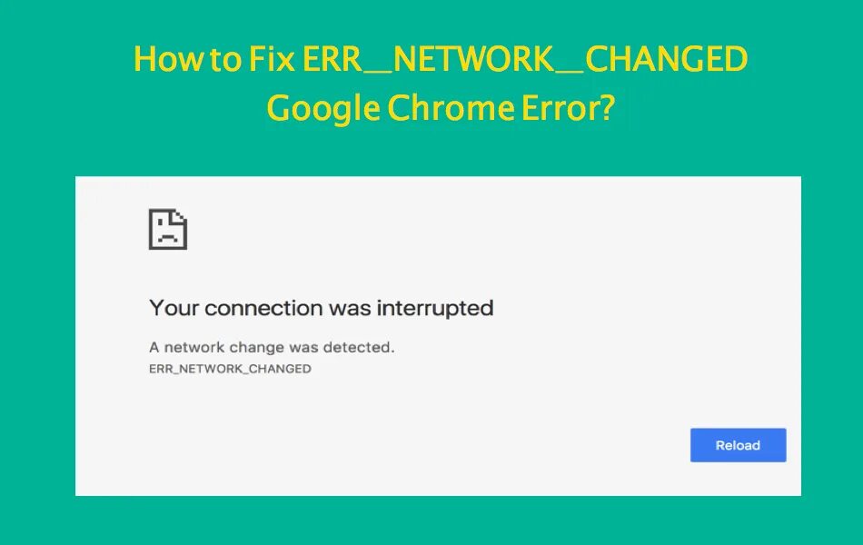 Err network. Err_network_changed. err. change error. network error google.