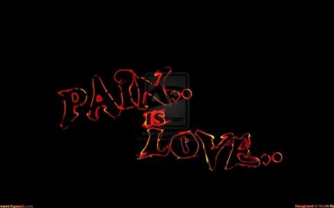 Loving is pain