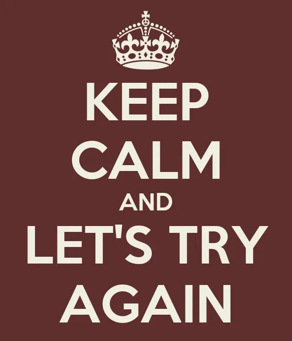 Let us try. Try again. lets try. картинка try again. try try again.