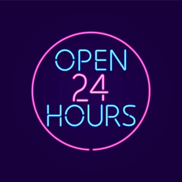 24 Часа open. Open 24 hours.