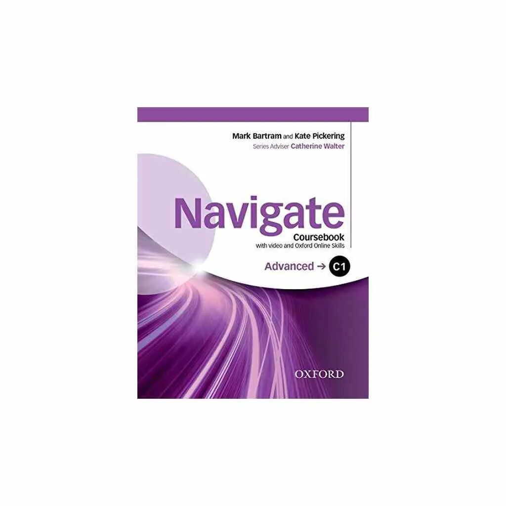Navigate b1 answers. Navigate c1 coursebook. oxford navigate coursebook. navigate advanced. учебник оксфорд navigate.