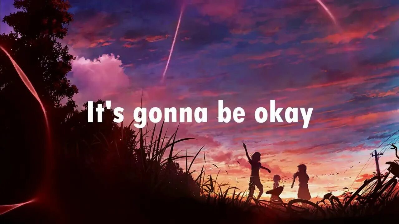 I gonna make this last forever. Its gonna be okay. its gonna be ok. be okay. it will be okay на рабочий стол.