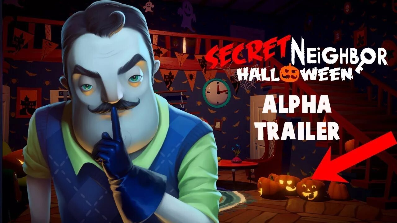 Секрет соседа Хэллоуин. Secret Neighbor Alpha. Хэллоуин нейбор 2. Секрет соседа трейлер. Версия секрет нейбор