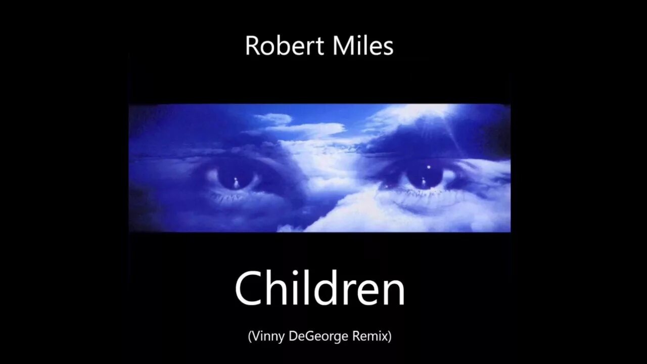 Robert miles children remix. Robert Miles children. Robert Miles children альбом. Children Robert Miles Remix.