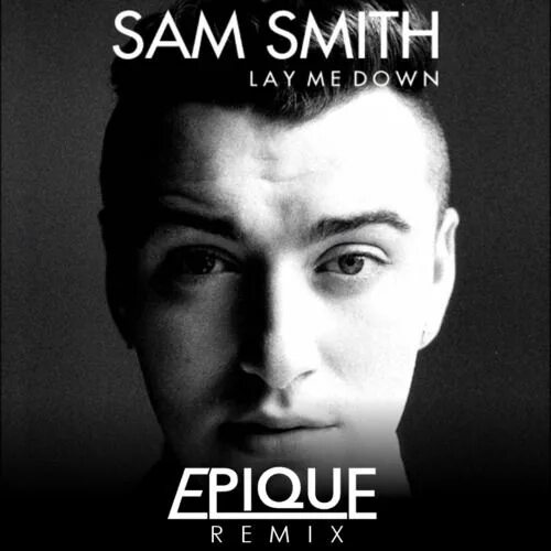Sam smith ремикс. Сэм смит обложка. sam smith молодой. sam smith обложка альбома. sam smith lay me down.