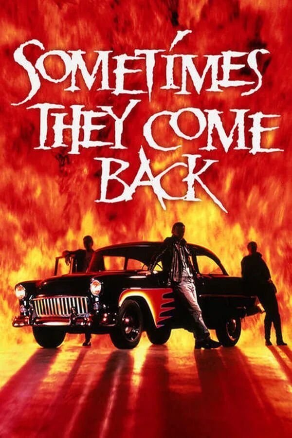 Постеры иногда они возвращаются - sometimes they come back (1991). Back sometimes