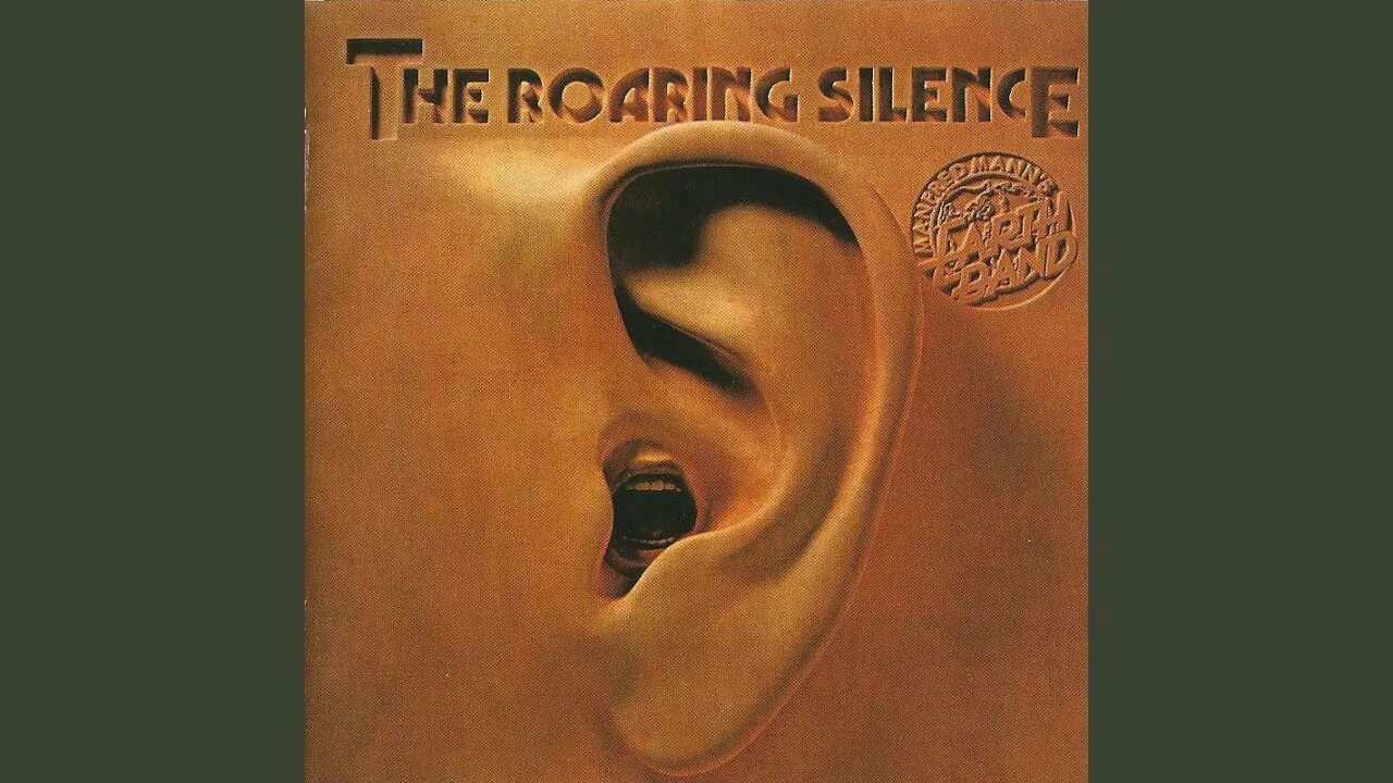 The roaring silence. Manfred mann's earth band. The roaring silence. Manfred mann's earth band the roaring silence 1976. Manfred mann's earth band the roaring silence 1976.