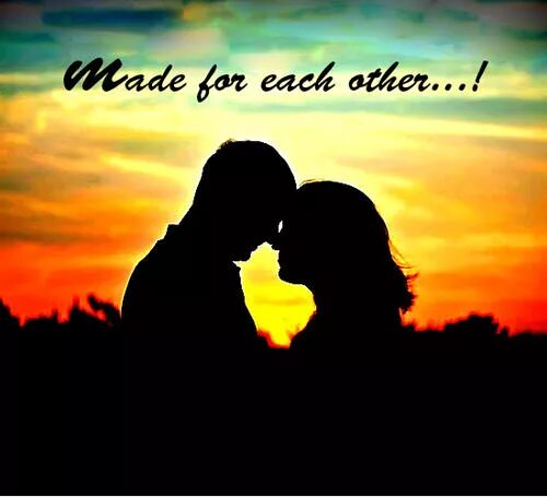 Meant for each other. Made for each other. love each other. we love each other. for each.