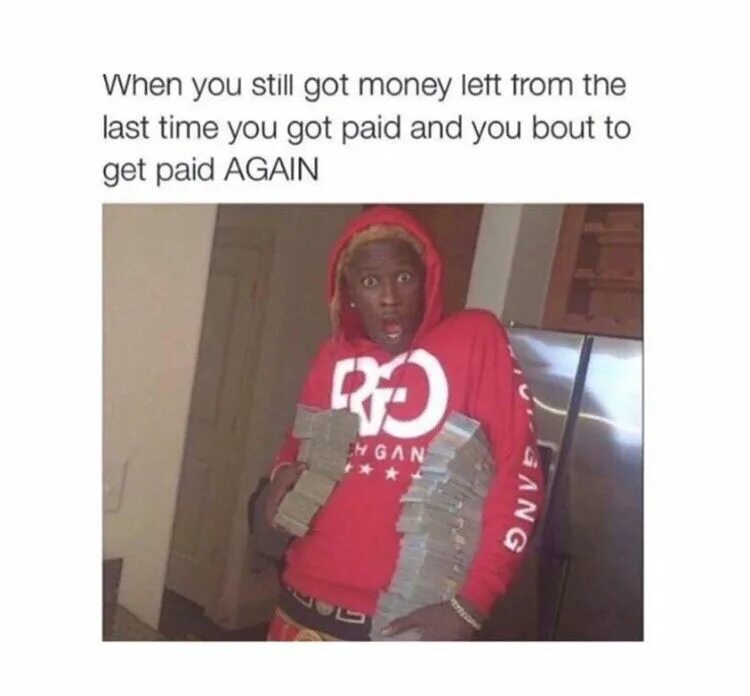 I get money you get meme. I have money left