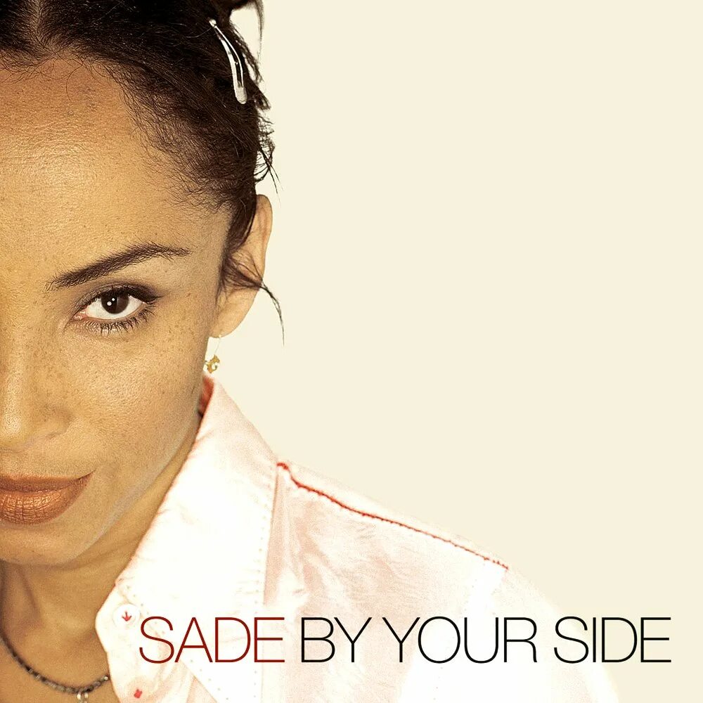 Шаде Британская певица. Sade 2000 by your Side [Single]. Шаде певица фото. Sade обложка. Sides mp3