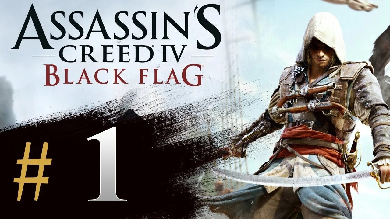 Ps3 Assassin's Creed IV: Black Flag. Ассасин 3 Блэк флаг. Ассасин 4 часть