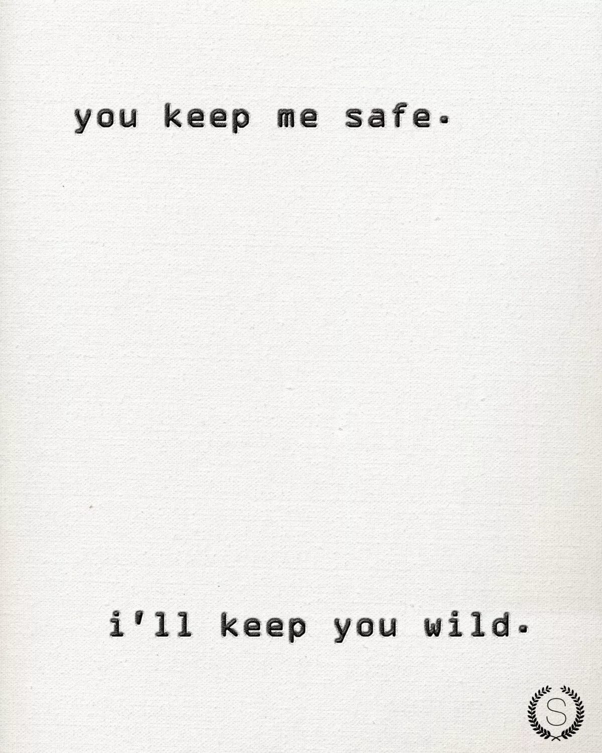 Keep me safe. You keep me safe i'll keep you Wild. I'll keep you safe текст. Keep you safe. You keep me safe перевод.
