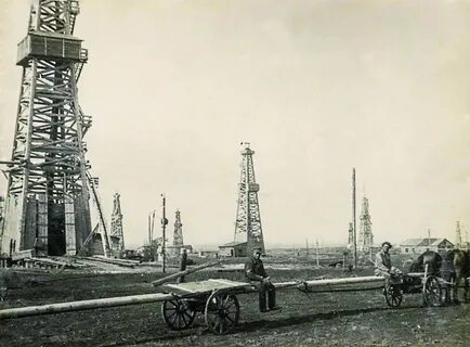 Первые нефтяные вышки