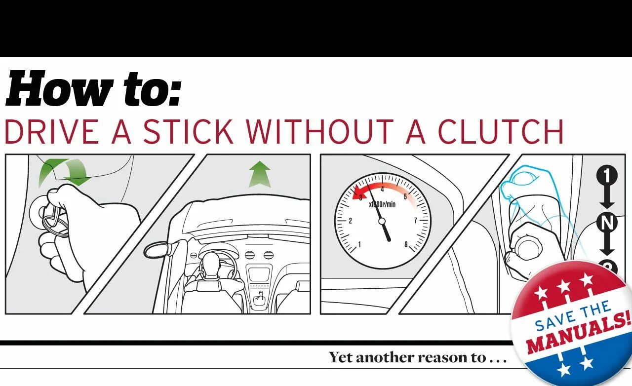 How drive. Drive to workshop without changing gear. save the manuals.