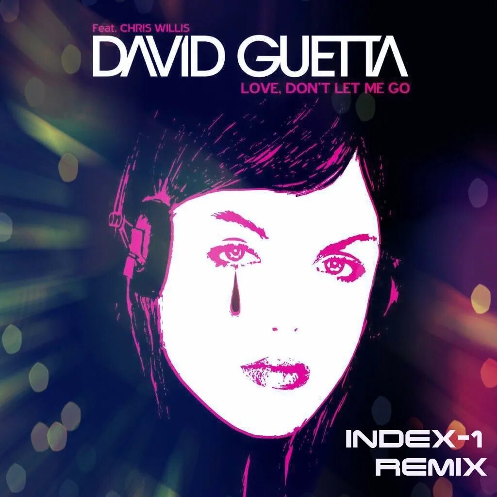 (Index-1 Remix). Рекорд (David Guetta). David Guetta Chris Willis. David guetta baby don