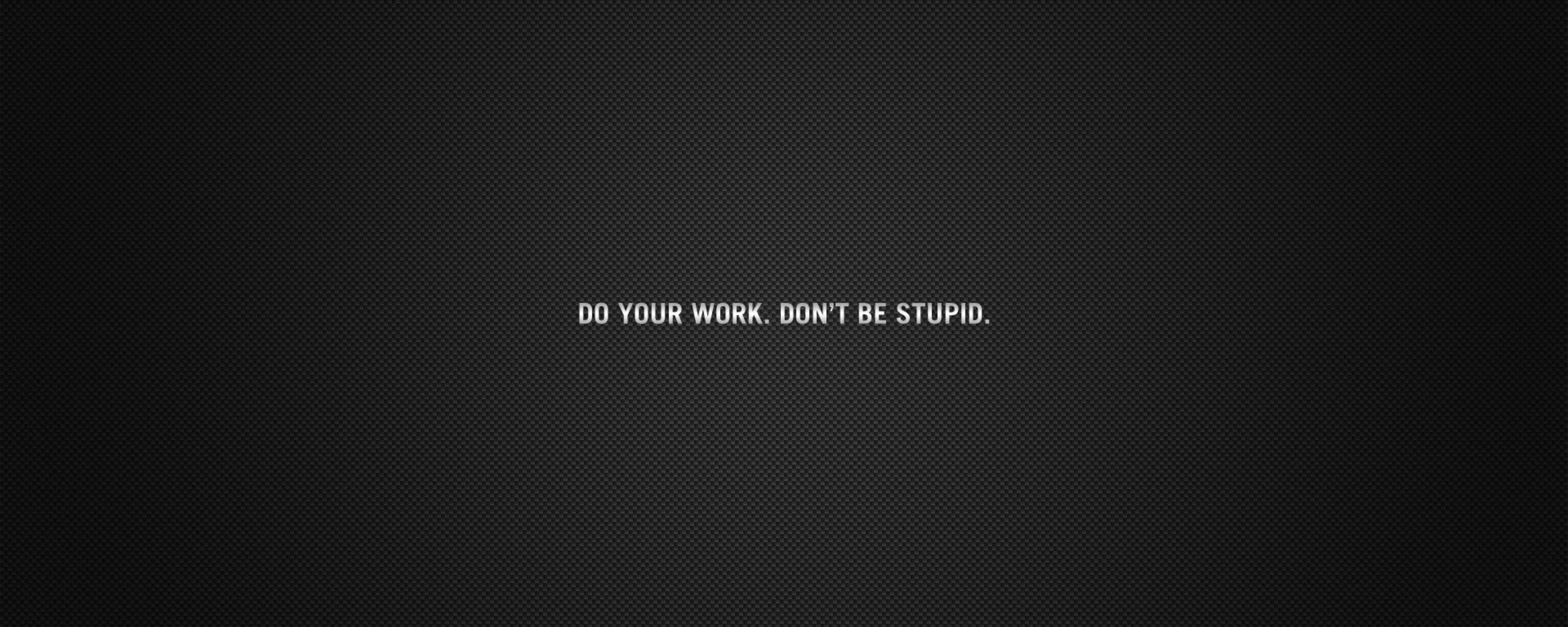 Do your work. Обои do your work. обои для твиттера с надписями. черный фон для твиттера с надписями. черная обложка с надписью.