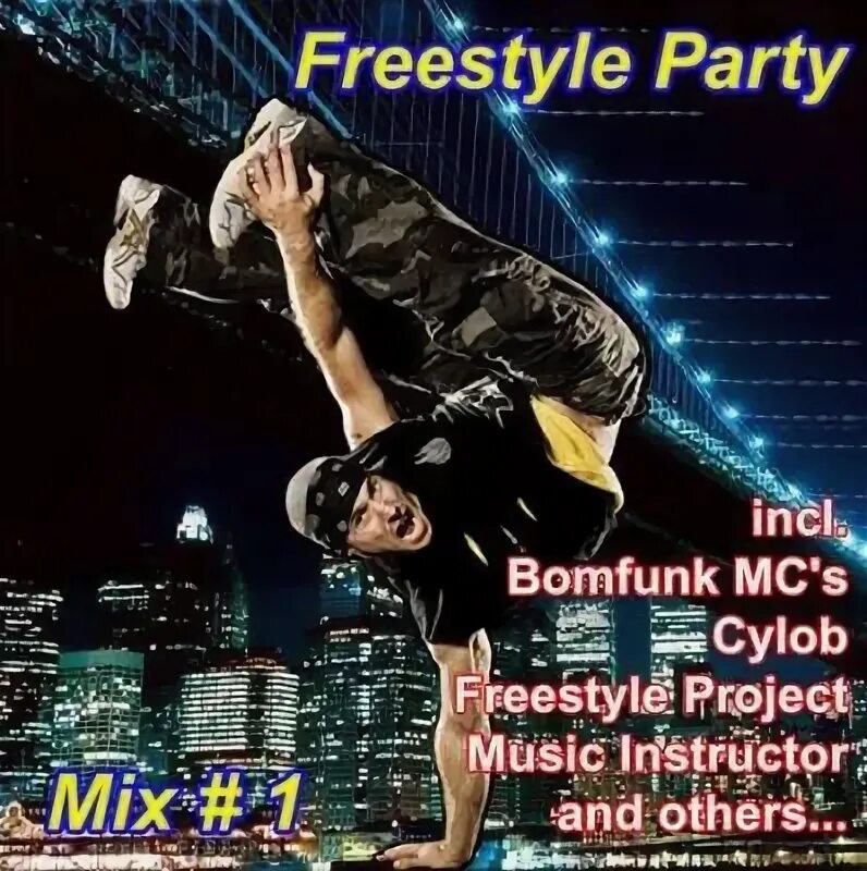 Форум фристайл. Freestyle Project Breakdance Project. Афиша Music Instructor. Фристайл - Прощай навеки (DJ Balu Reboot). Freestyle mix