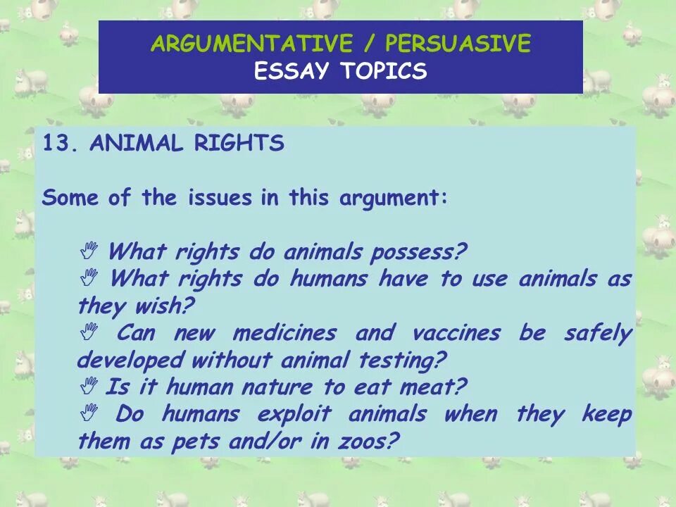 Animal essay. Essay about animals. Argumentative essay topics. Animal rights essay question. Propozitii argumentative.