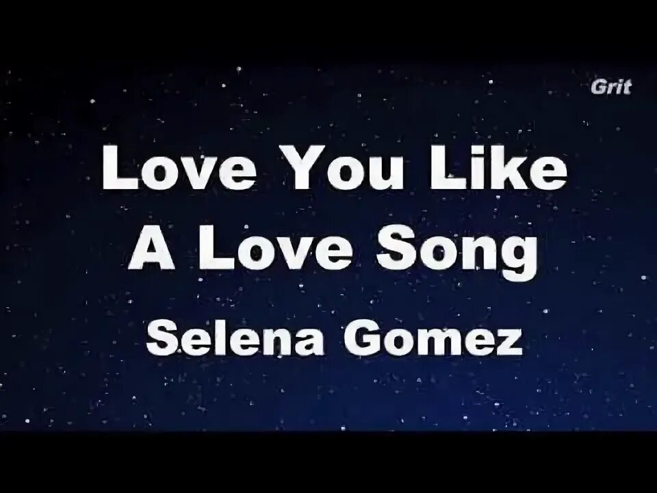 Like you песня слушать. Selena Gomez Pi Pi Pi. Love Song Baby караоке. Selena Gomez i Love you like Song Karaoke.