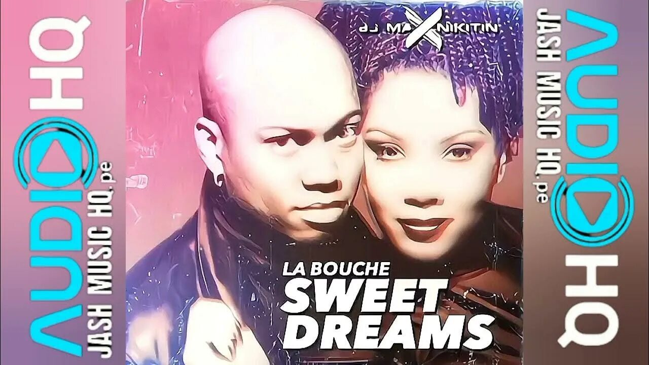 Bouche sweet. La bouche 1995. La bouche - Sweet Dreams (1995). La bouche Sweet Dreams альбом. Sweet Dream la bouche Remix.