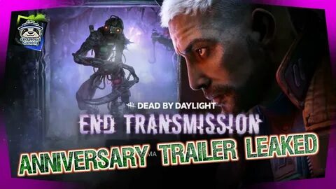 Dead by daylight end transmission