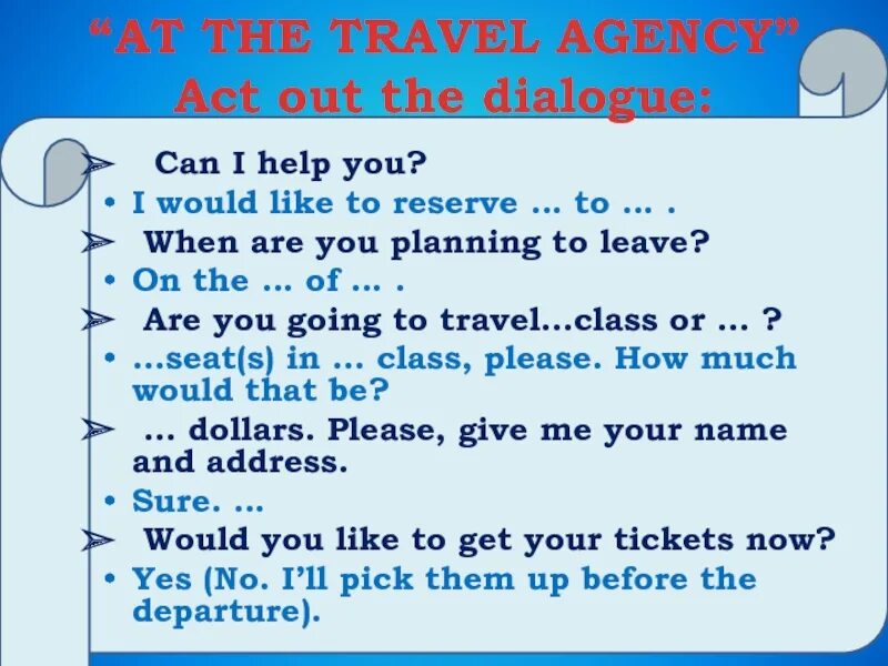 Read and act out the dialogue. Диалог can you. Act out a Dialogue. Dialogue about travelling. Travel Agency текст на английском.