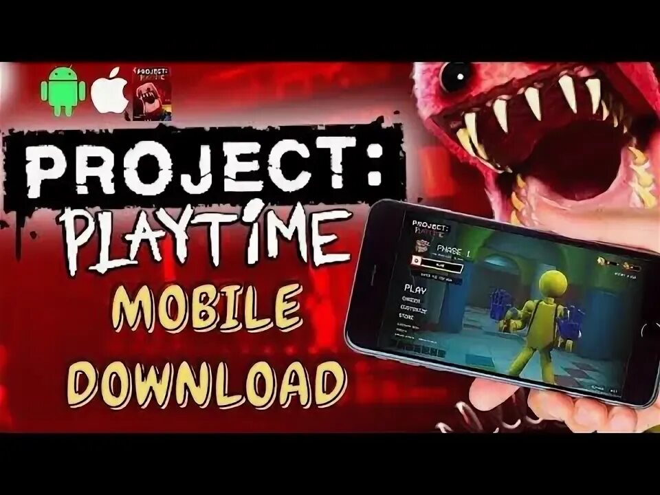 Project Playtime mobile. Project: playtimeproject: Playtime. Project Play time на IOS. Project Playtime menu phase 3. Project playtime mobile на андроид