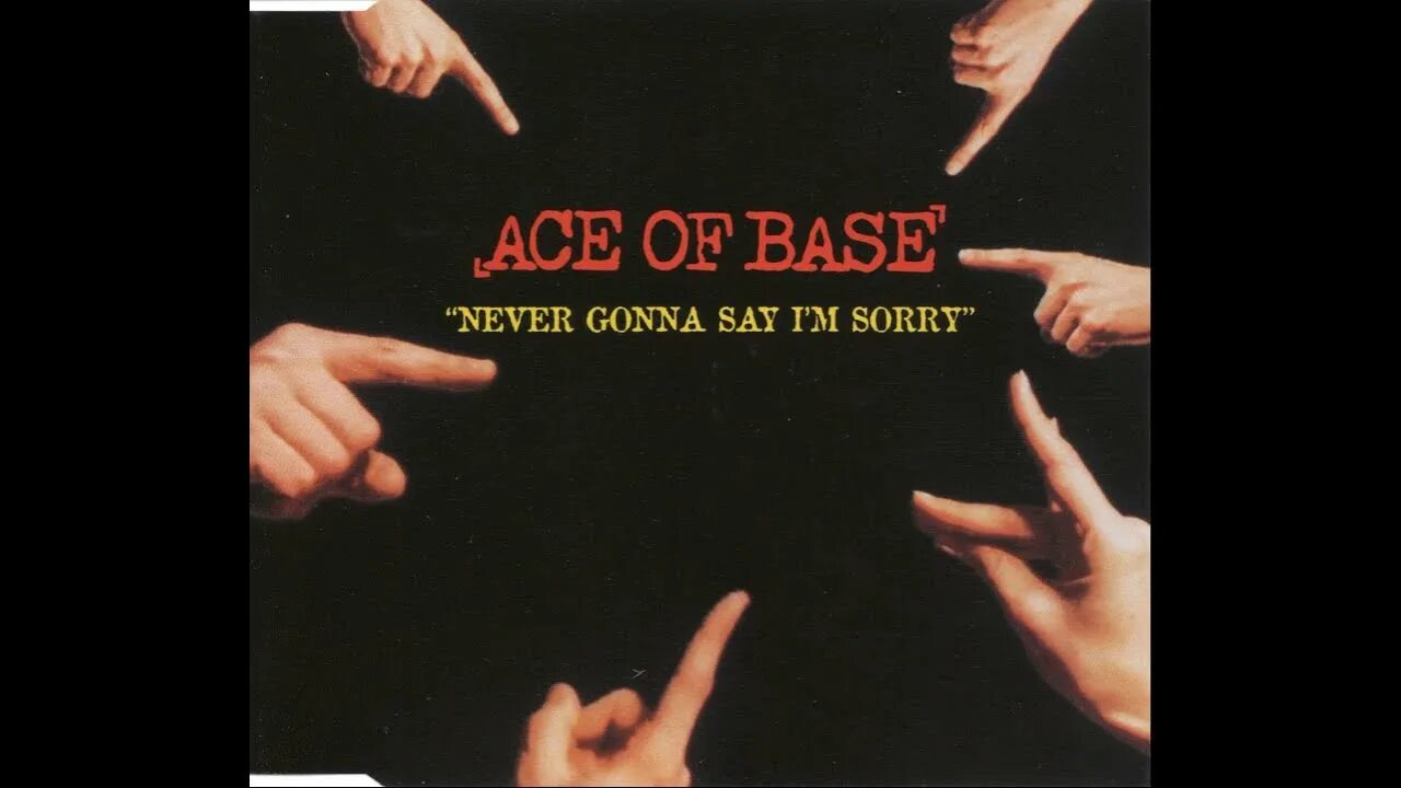 Ace of base never. Ace of base never gonna say i&#039;m sorry. ace of base 1996. never gonna say i&#039;m sorry (remastered). ace of base the bridge 1995.