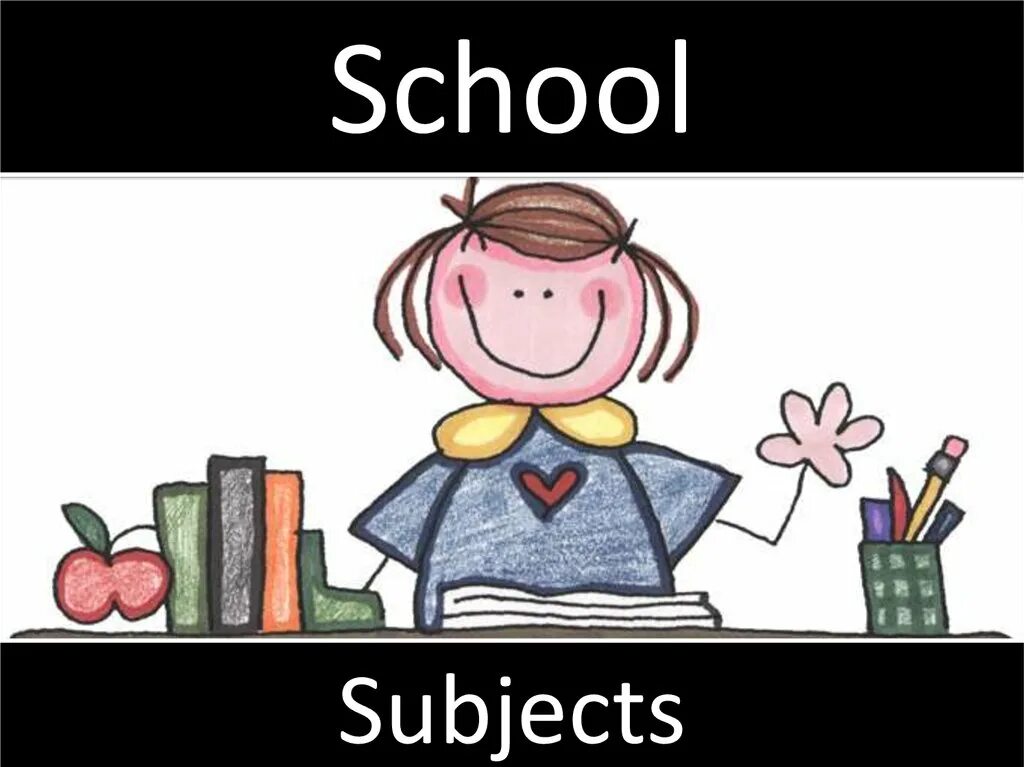 School subjects. School subjects ppt. Раскраска School subjects History. School subjects presentation.